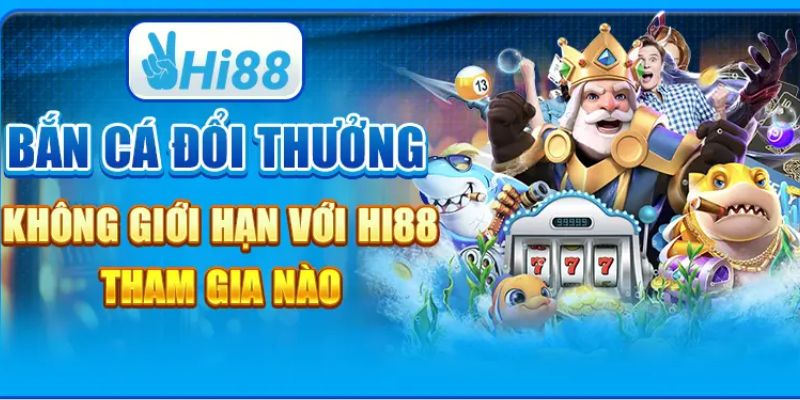 ban-ca-hi888-dia-diem-giai-tri-chat-luong